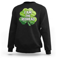 Funny Irish St Patricks Day Im The Redhead Sweatshirt Retro Vintage Lucky Shamrock