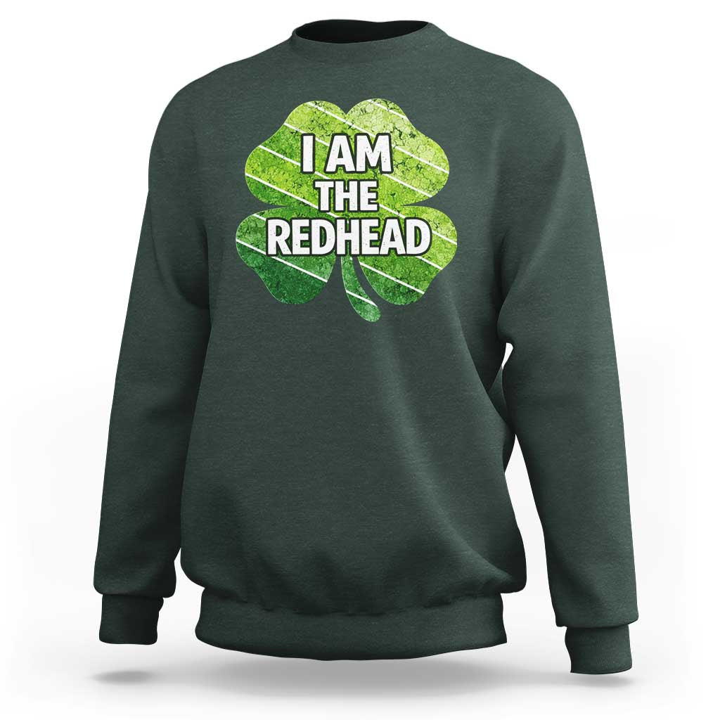 Funny Irish St Patricks Day Im The Redhead Sweatshirt Retro Vintage Lucky Shamrock