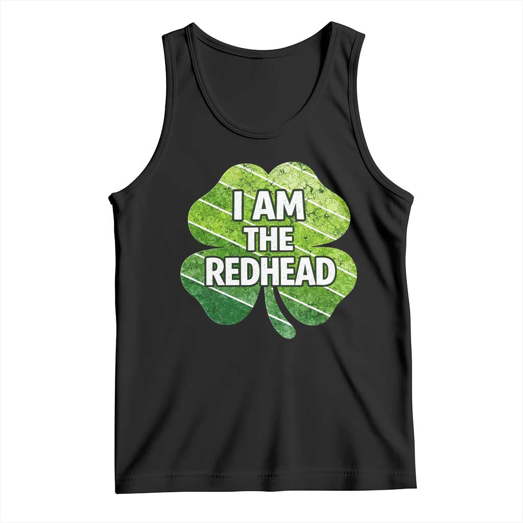 Funny Irish St Patricks Day Im The Redhead Tank Top Retro Vintage Lucky Shamrock