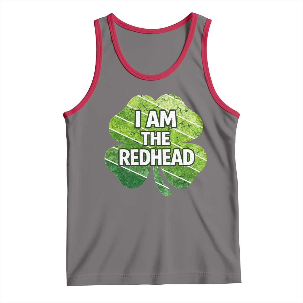 Funny Irish St Patricks Day Im The Redhead Tank Top Retro Vintage Lucky Shamrock