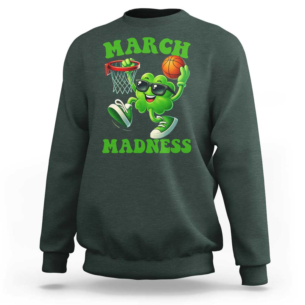 Basketball St Patricks Day Sweatshirt Mad Madness Irish Shamrock Playing Basketball Player Team Boys