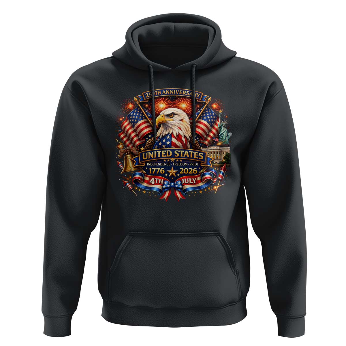 250 Years Of Freedom America Hoodie USA Independence 250th Anniversary 1776 2026 Patriotic Eagle Flag