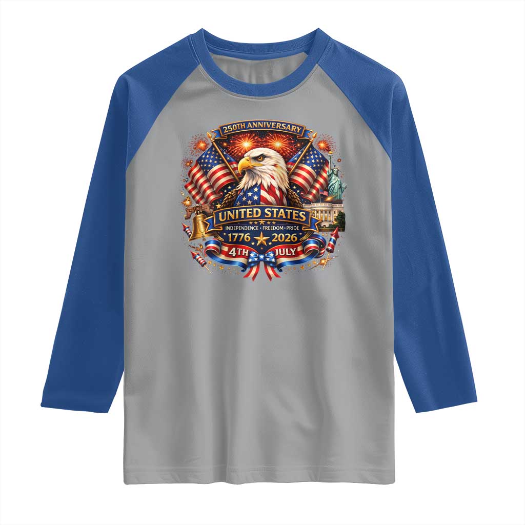 250 Years Of Freedom America Raglan Shirt USA Independence 250th Anniversary 1776 2026 Patriotic Eagle Flag