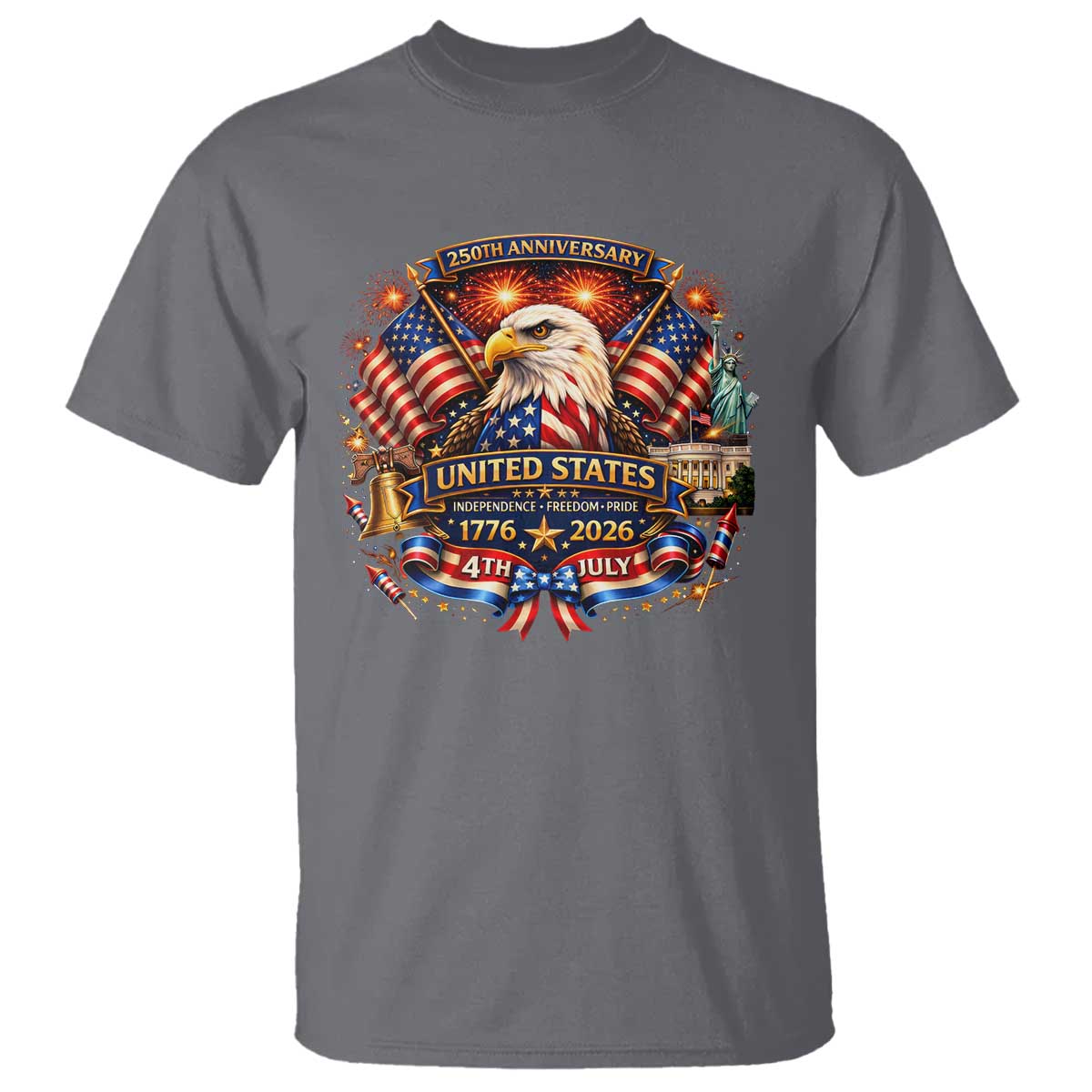 250 Years Of Freedom America T Shirt USA Independence 250th Anniversary 1776 2026 Patriotic Eagle Flag