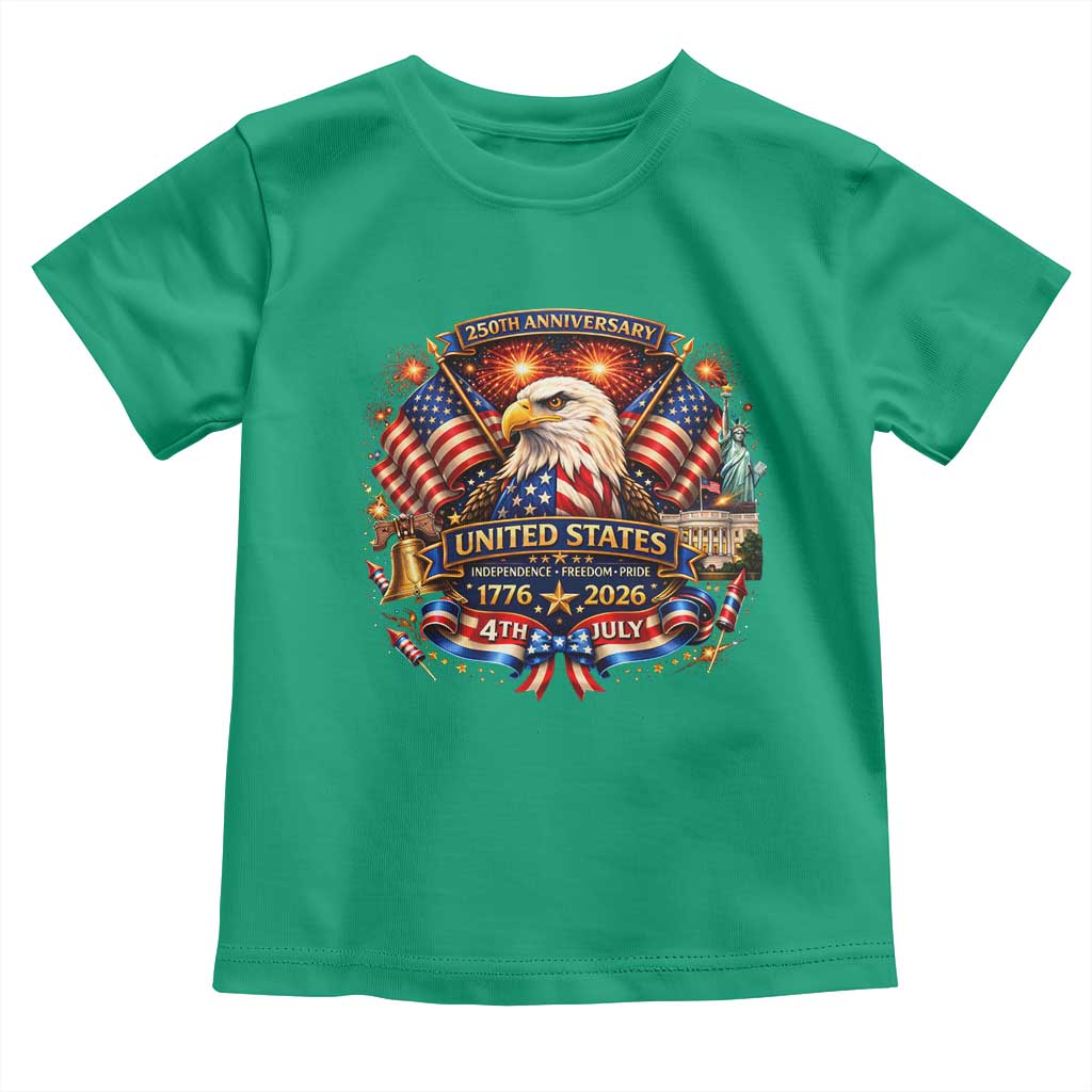250 Years Of Freedom America Toddler T Shirt USA Independence 250th Anniversary 1776 2026 Patriotic Eagle Flag