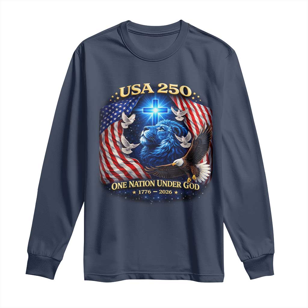 US 250th Anniversary Long Sleeve Shirt 250 Years One Nation Under God Christian Patriotic Cross USA Flag