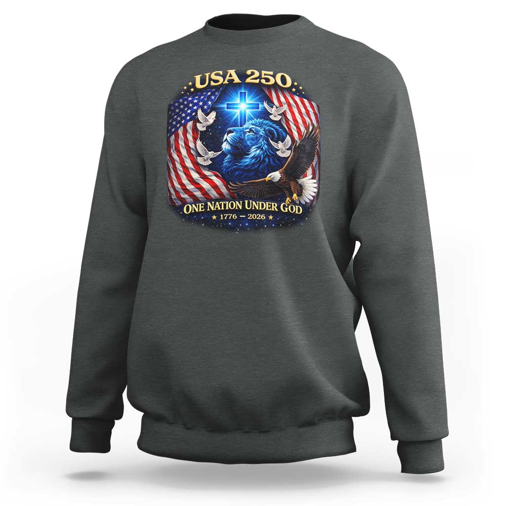US 250th Anniversary Sweatshirt 250 Years One Nation Under God Christian Patriotic Cross USA Flag