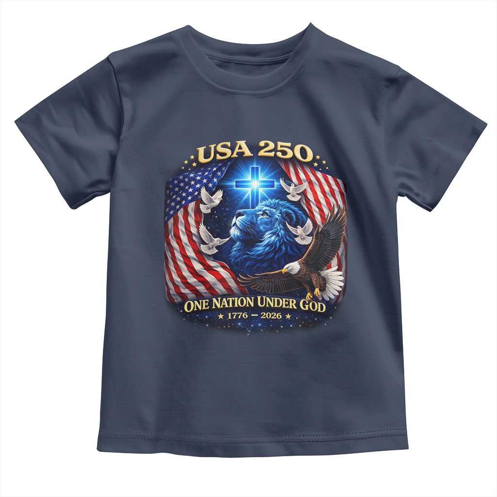 US 250th Anniversary Toddler T Shirt 250 Years One Nation Under God Christian Patriotic Cross USA Flag