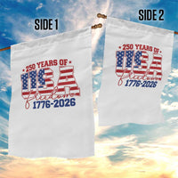 USA 250 Years Of Freedom Garden Flag USA Independence 250th Anniversary 1776 2026 Patriotic Flag