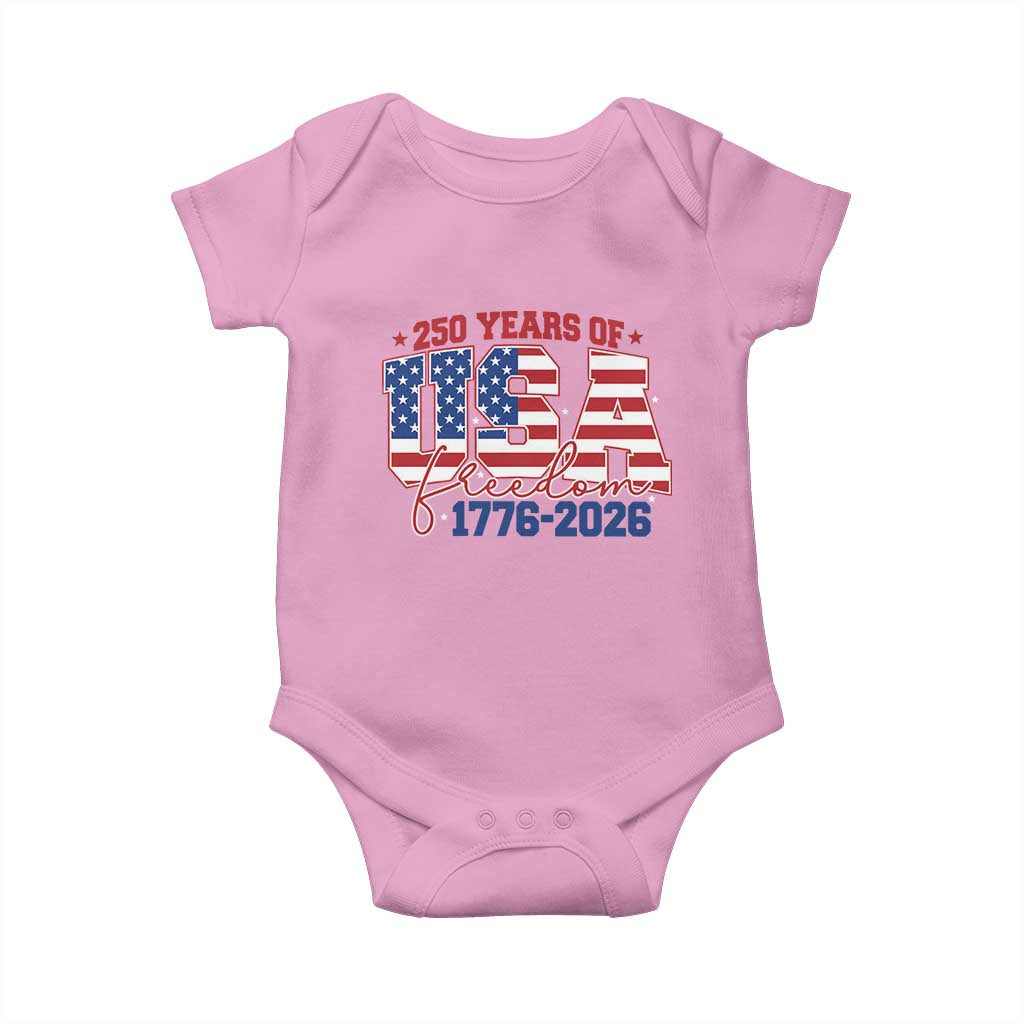 USA 250 Years Of Freedom Baby Onesie USA Independence 250th Anniversary 1776 2026 Patriotic Flag