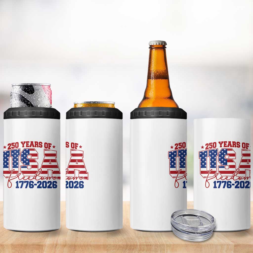 USA 250 Years Of Freedom 4 in 1 Can Cooler Tumbler USA Independence 250th Anniversary 1776 2026 Patriotic Flag