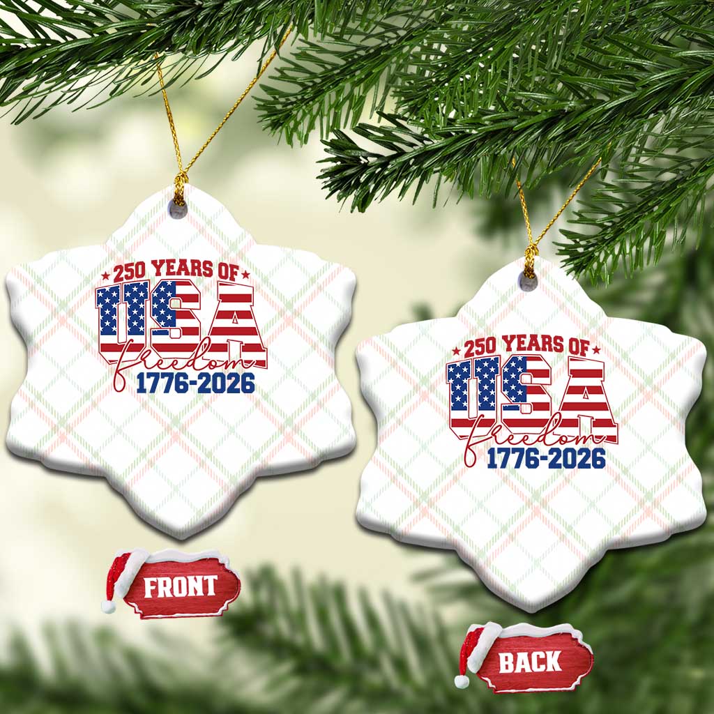 USA 250 Years Of Freedom Ceramic Ornament USA Independence 250th Anniversary 1776 2026 Patriotic Flag