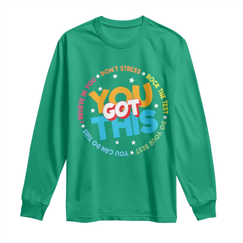 Test Day Teacher Long Sleeve Shirt Rock The Test Dont Stress Just Do Your Best