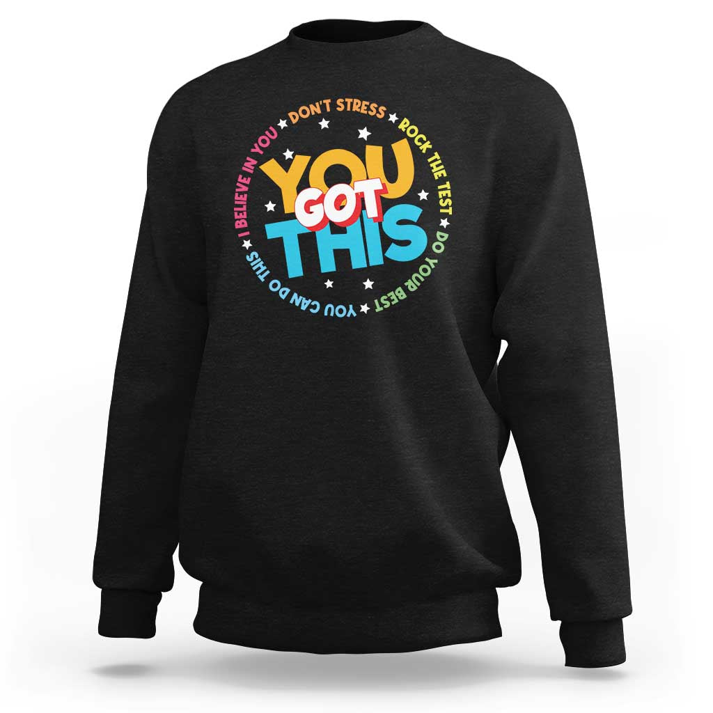 Test Day Teacher Sweatshirt Rock The Test Dont Stress Just Do Your Best