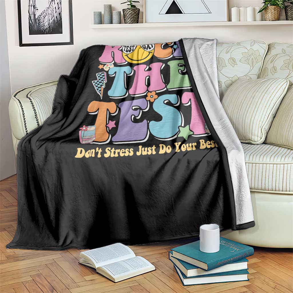 Teacher Test Day Throw Blanket Rock The Test Dont Stress Just Do Your Best Cute Groovy