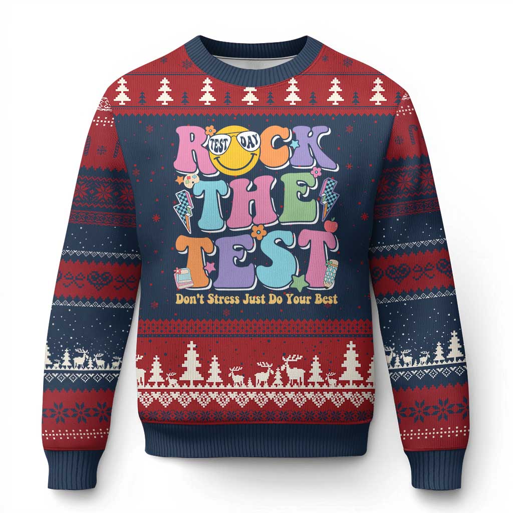 Teacher Test Day Ugly Christmas Sweater Rock The Test Dont Stress Just Do Your Best Cute Groovy