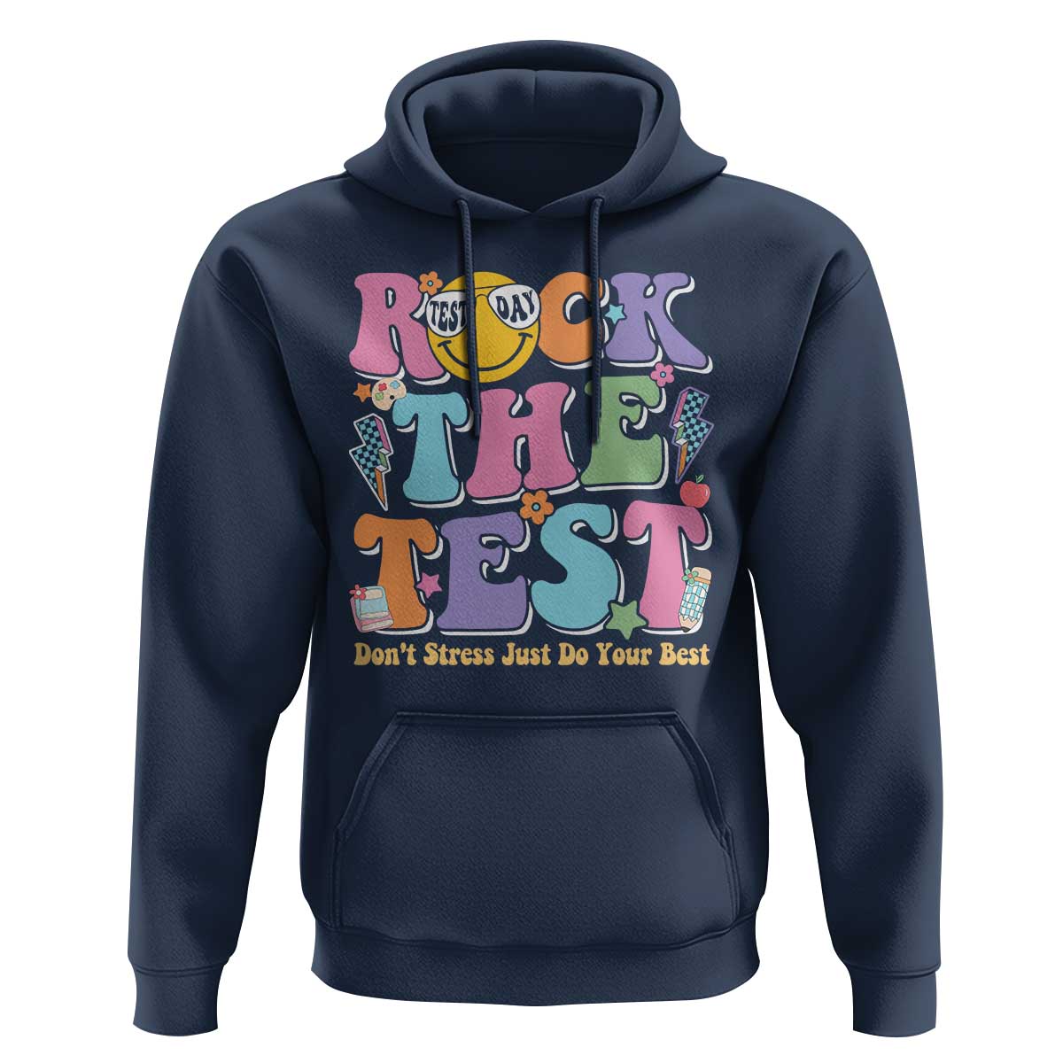 Teacher Test Day Hoodie Rock The Test Dont Stress Just Do Your Best Cute Groovy