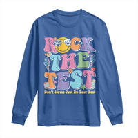 Teacher Test Day Long Sleeve Shirt Rock The Test Dont Stress Just Do Your Best Cute Groovy
