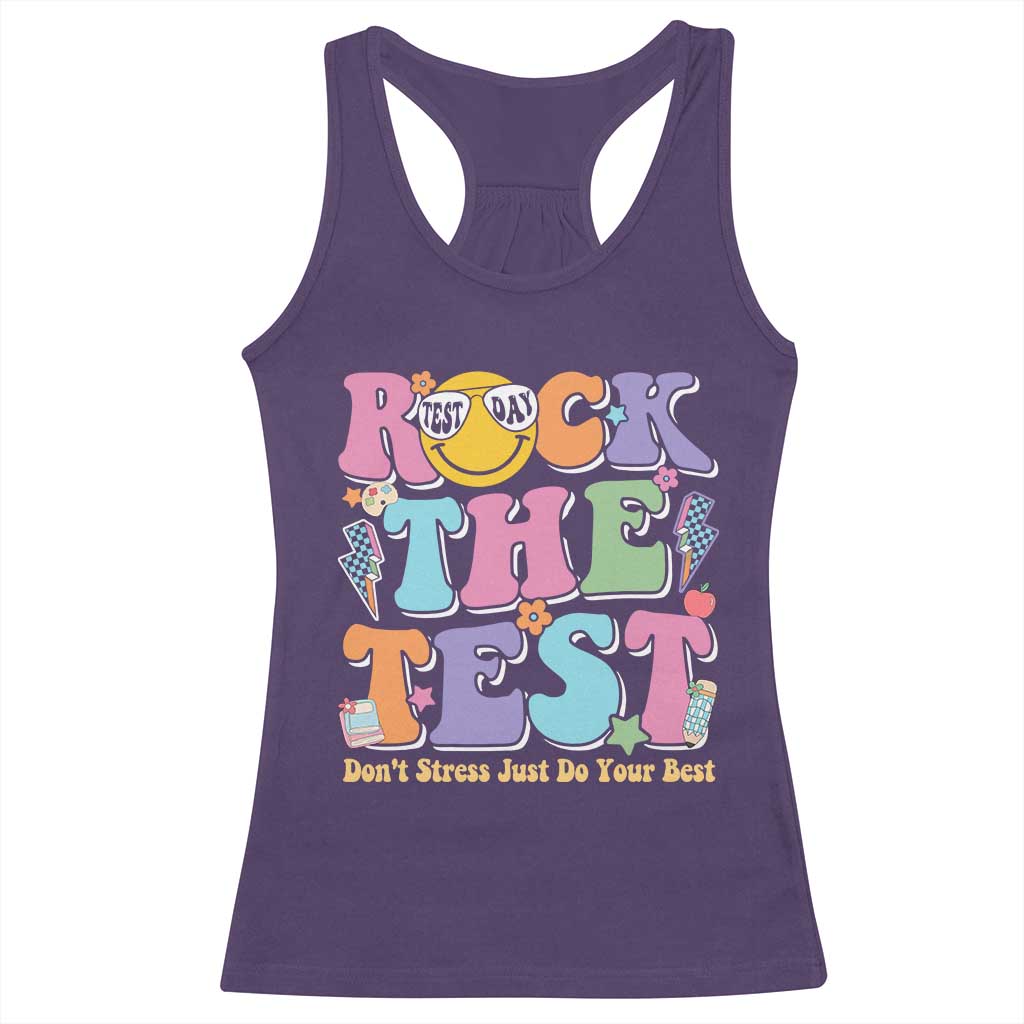Teacher Test Day Racerback Tank Top Rock The Test Dont Stress Just Do Your Best Cute Groovy