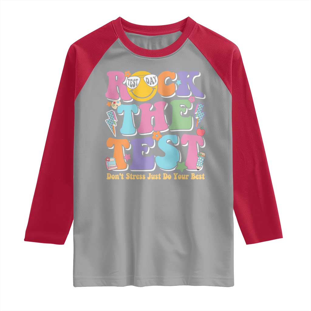 Teacher Test Day Raglan Shirt Rock The Test Dont Stress Just Do Your Best Cute Groovy