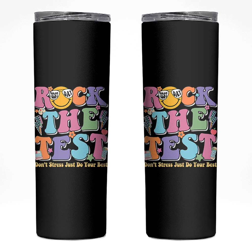 Teacher Test Day Skinny Tumbler Rock The Test Dont Stress Just Do Your Best Cute Groovy