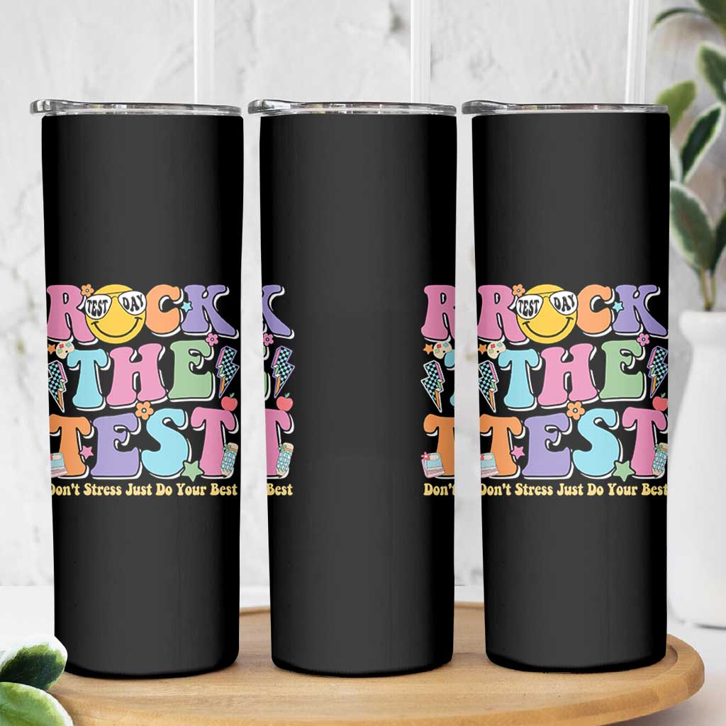 Teacher Test Day Skinny Tumbler Rock The Test Dont Stress Just Do Your Best Cute Groovy