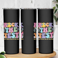 Teacher Test Day Skinny Tumbler Rock The Test Dont Stress Just Do Your Best Cute Groovy