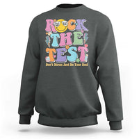 Teacher Test Day Sweatshirt Rock The Test Dont Stress Just Do Your Best Cute Groovy