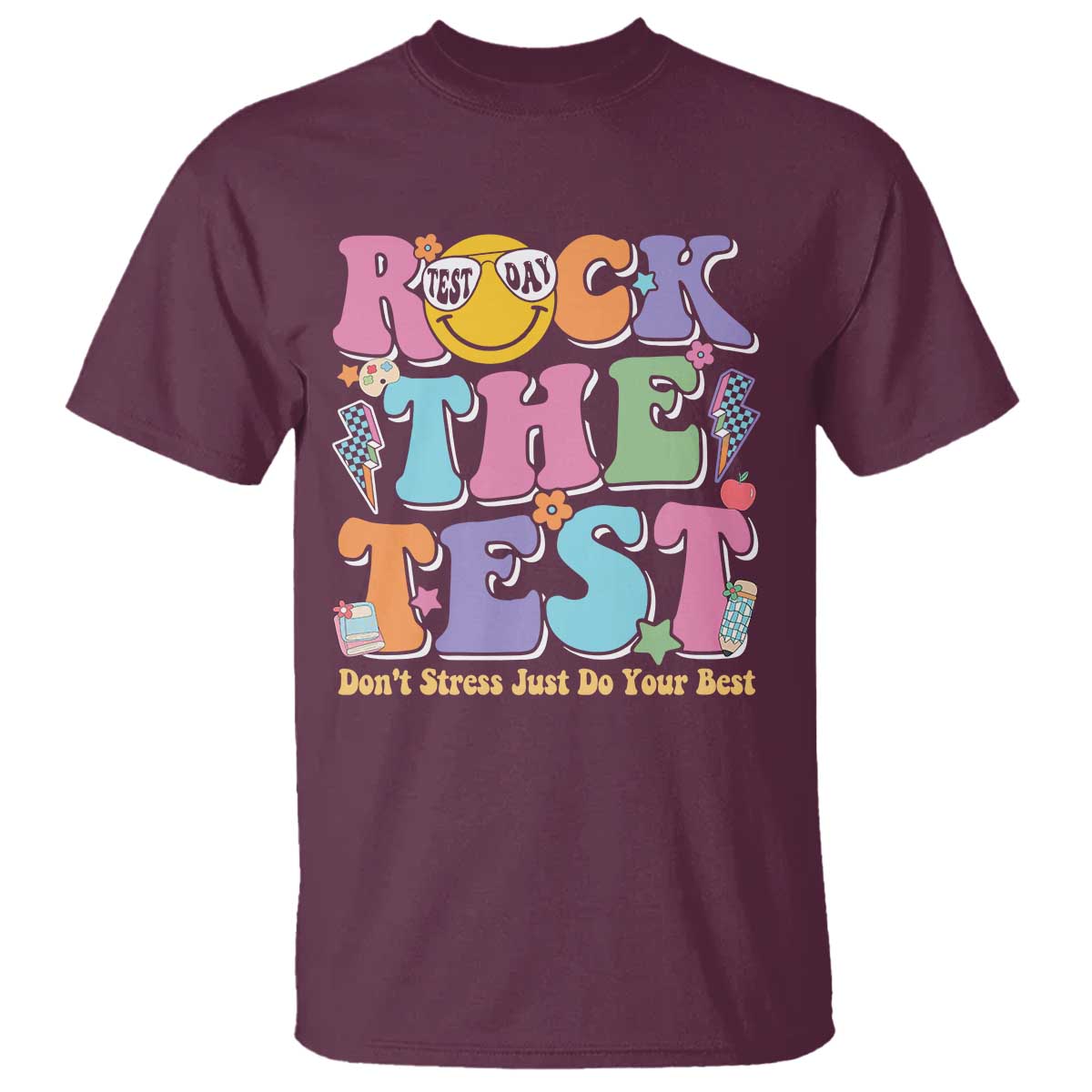 Teacher Test Day T Shirt Rock The Test Dont Stress Just Do Your Best Cute Groovy