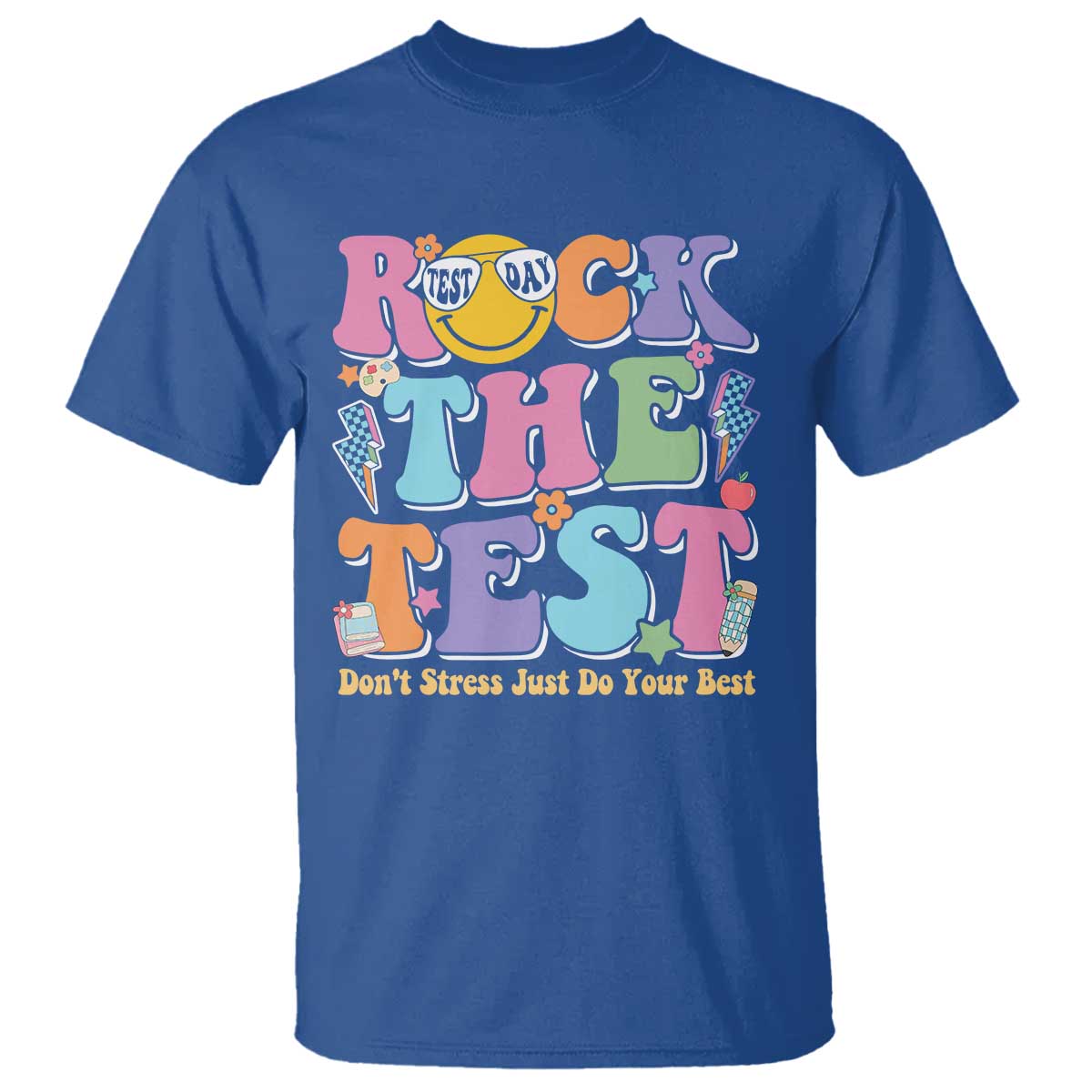 Teacher Test Day T Shirt Rock The Test Dont Stress Just Do Your Best Cute Groovy
