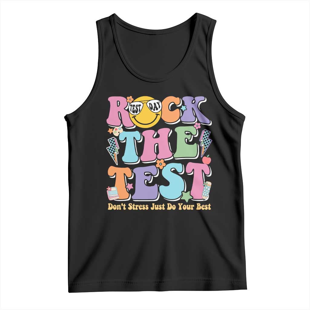 Teacher Test Day Tank Top Rock The Test Dont Stress Just Do Your Best Cute Groovy