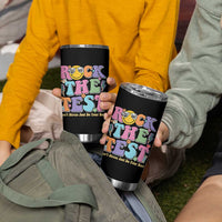 Teacher Test Day Tumbler Cup Rock The Test Dont Stress Just Do Your Best Cute Groovy