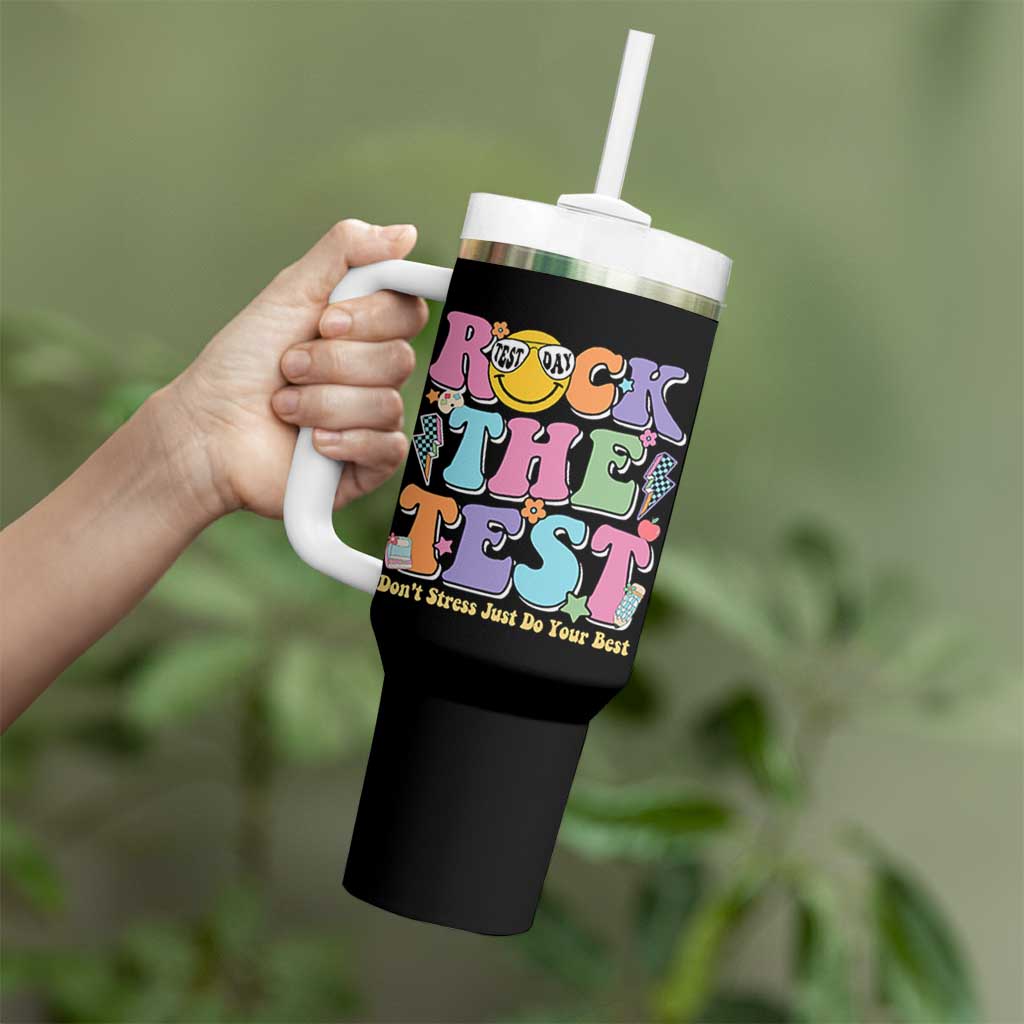 Teacher Test Day Tumbler With Handle Rock The Test Dont Stress Just Do Your Best Cute Groovy