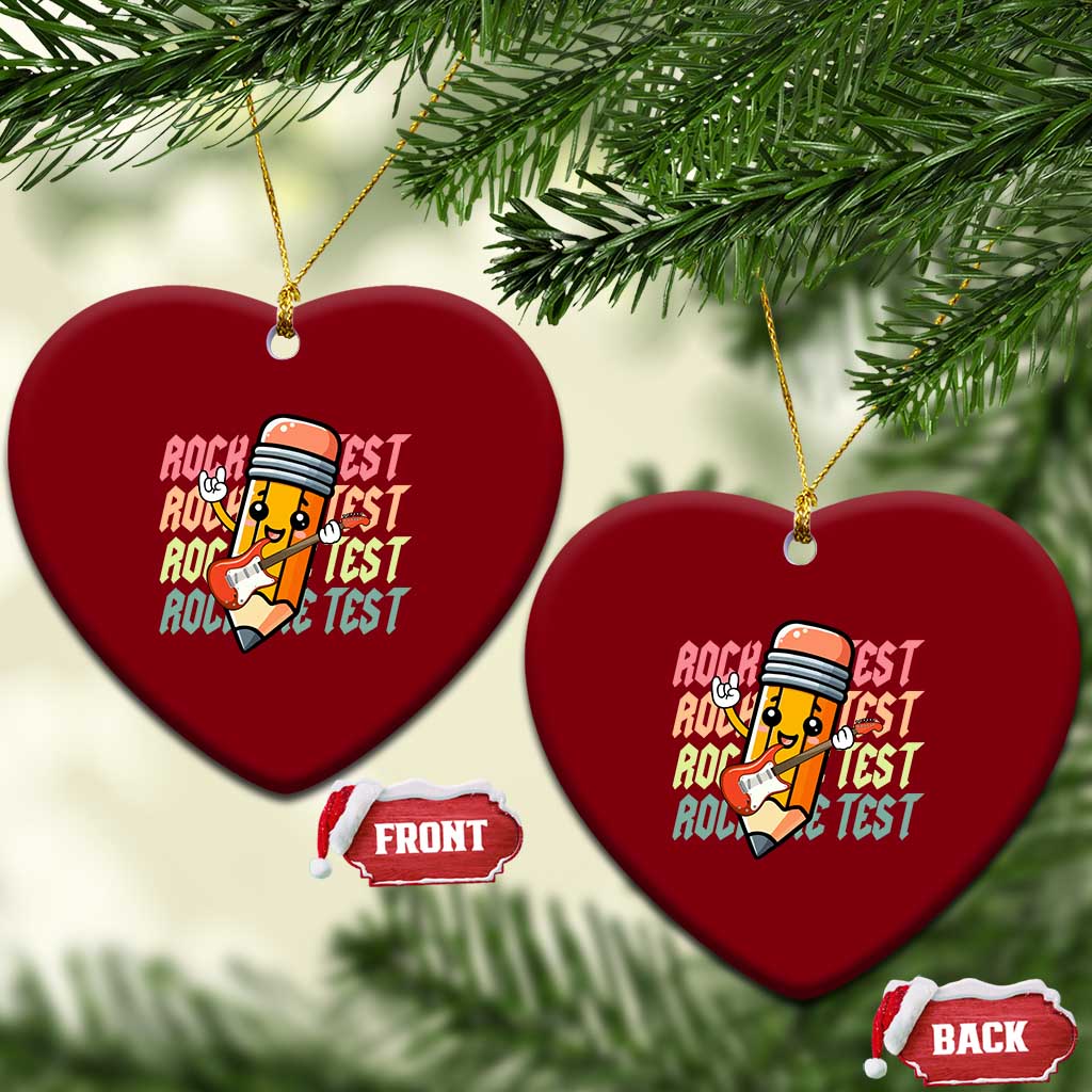 Teacher Rock The Test Day Ceramic Ornament Testing Motivational