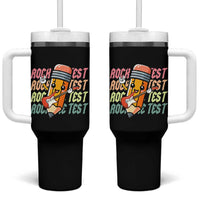 Teacher Rock The Test Day Tumbler With Handle Testing Motivational
