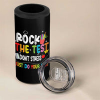 Rock The Test Day 4 in 1 Can Cooler Tumbler Teacher Exam Testing Outfit Just Do Your Best
