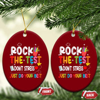 Rock The Test Day Ceramic Ornament Teacher Exam Testing Outfit Just Do Your Best
