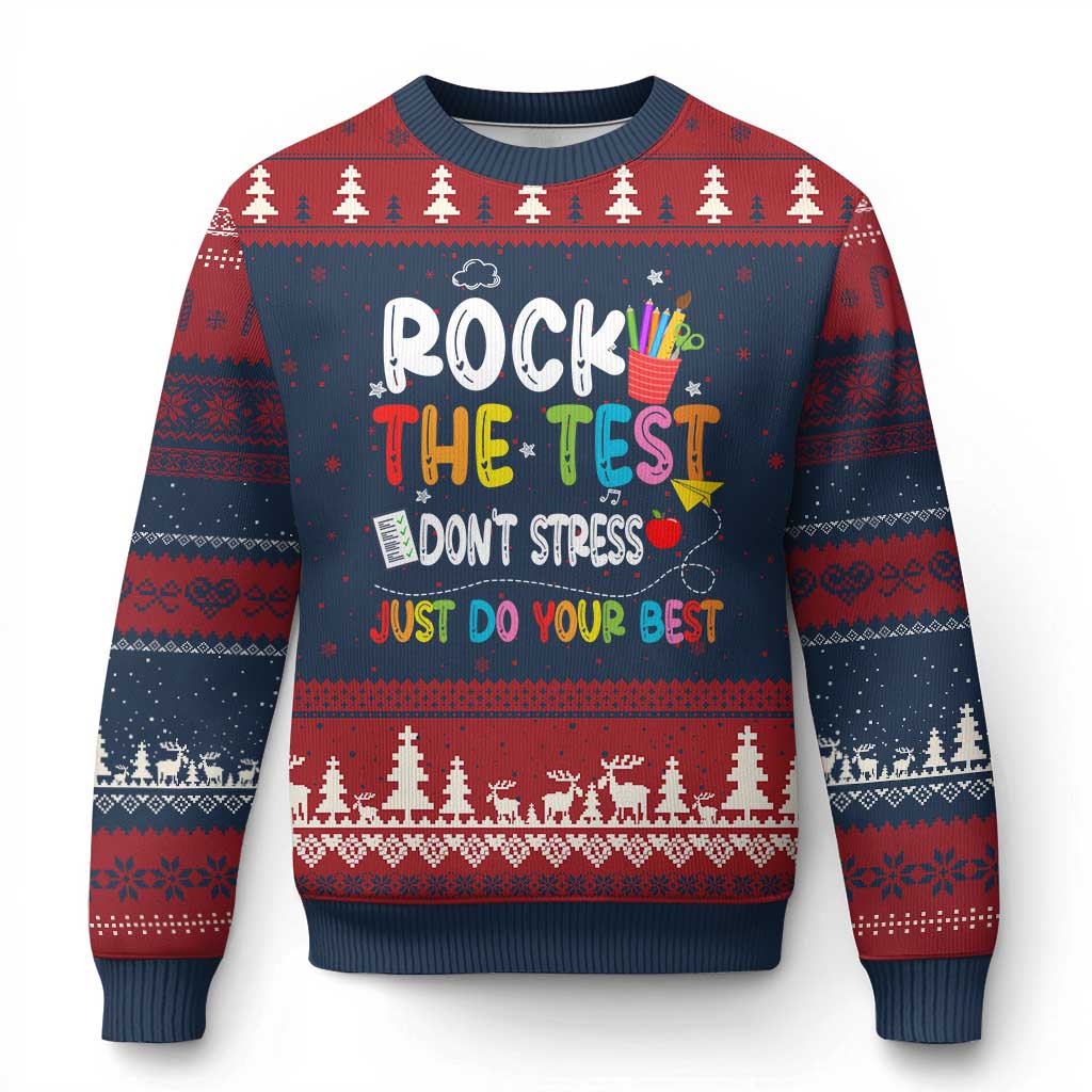Rock The Test Day Ugly Christmas Sweater Teacher Exam Testing Outfit Just Do Your Best