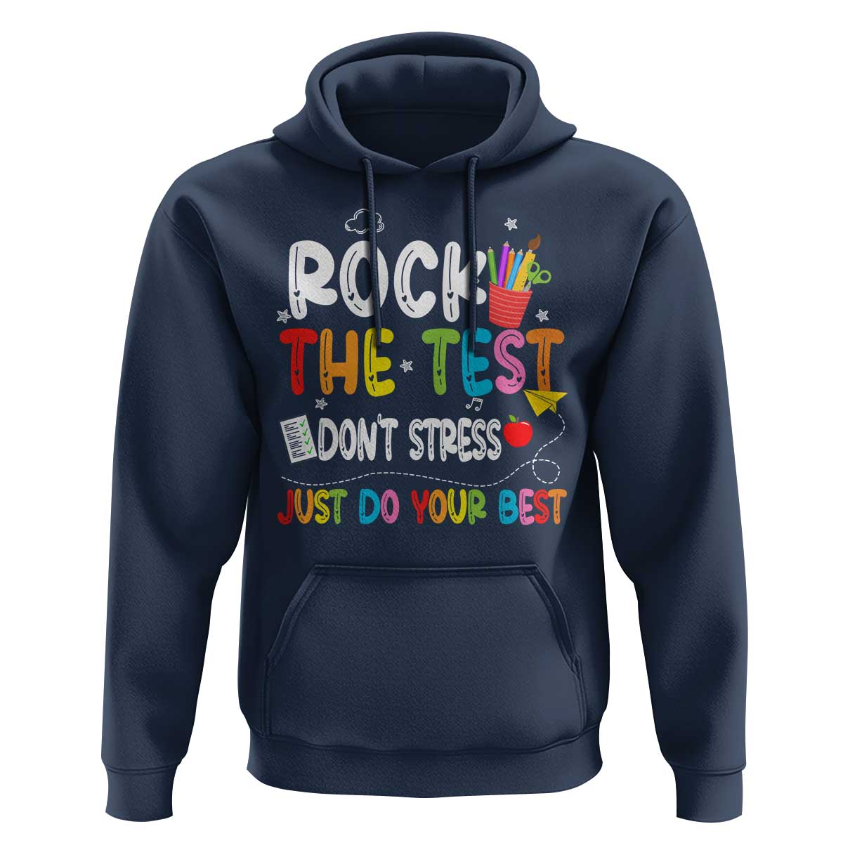 Rock The Test Day Hoodie Teacher Exam Testing Outfit Just Do Your Best
