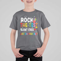 Rock The Test Day T Shirt For Kid Teacher Exam Testing Outfit Just Do Your Best