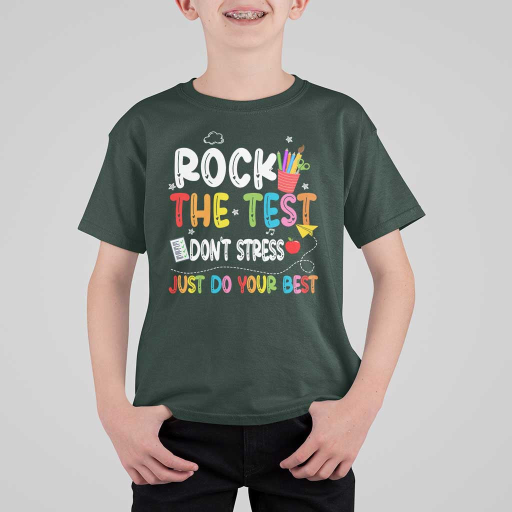 Rock The Test Day T Shirt For Kid Teacher Exam Testing Outfit Just Do Your Best