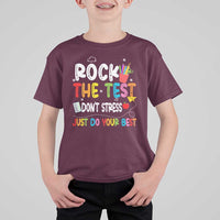 Rock The Test Day T Shirt For Kid Teacher Exam Testing Outfit Just Do Your Best