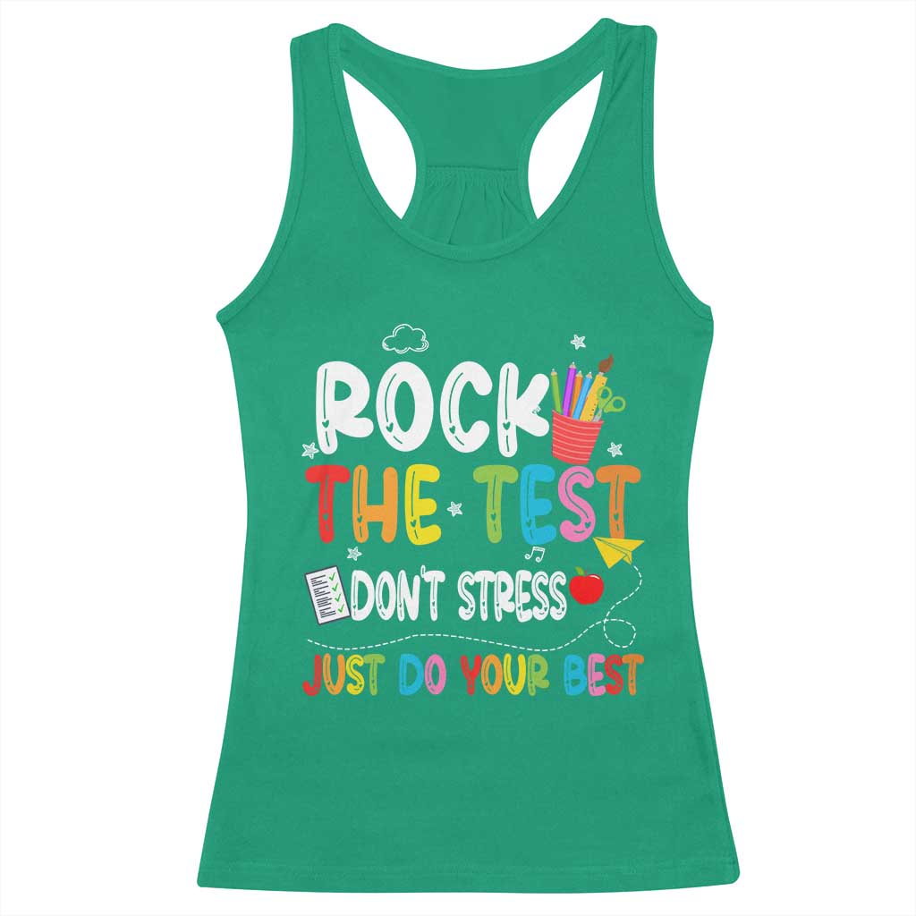 Rock The Test Day Racerback Tank Top Teacher Exam Testing Outfit Just Do Your Best