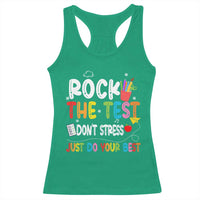 Rock The Test Day Racerback Tank Top Teacher Exam Testing Outfit Just Do Your Best