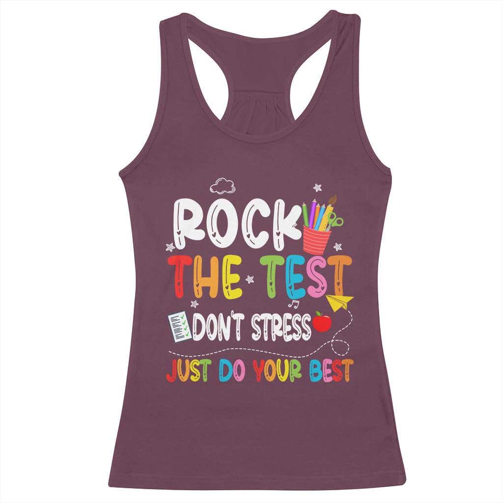 Rock The Test Day Racerback Tank Top Teacher Exam Testing Outfit Just Do Your Best