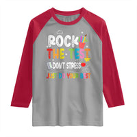 Rock The Test Day Raglan Shirt Teacher Exam Testing Outfit Just Do Your Best