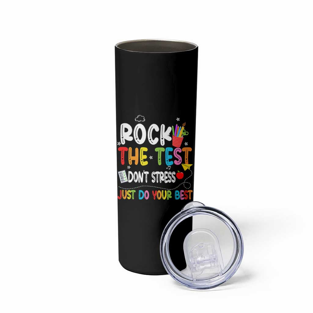 Rock The Test Day Skinny Tumbler Teacher Exam Testing Outfit Just Do Your Best