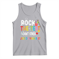 Rock The Test Day Tank Top Teacher Exam Testing Outfit Just Do Your Best