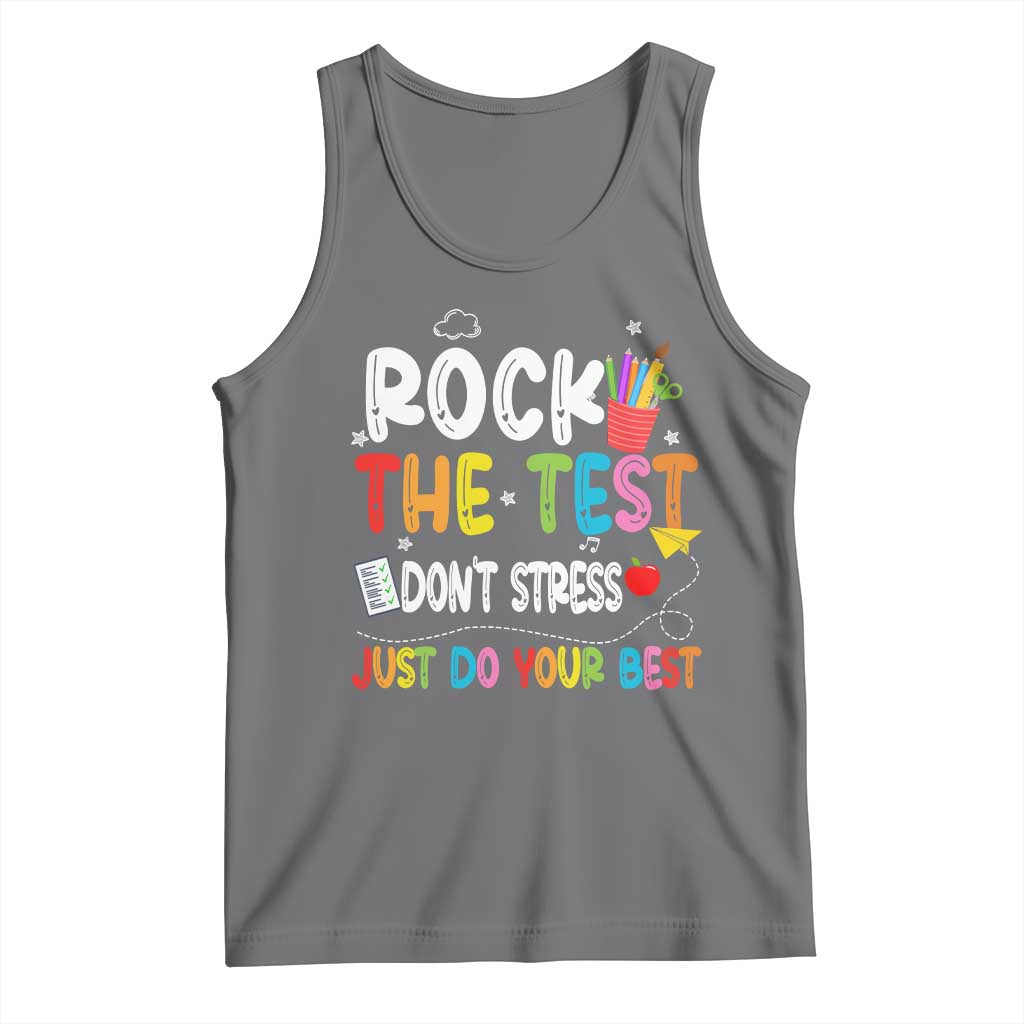 Rock The Test Day Tank Top Teacher Exam Testing Outfit Just Do Your Best