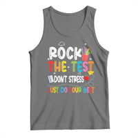Rock The Test Day Tank Top Teacher Exam Testing Outfit Just Do Your Best